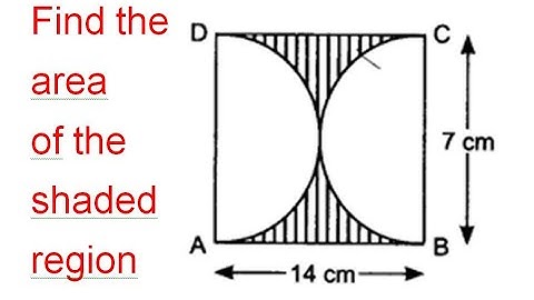 Ex12.3QNo3,ABCD is a square of sides 14 CM and APD and BPC are semicircles.area of the shaded region