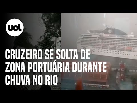 Cruzeiro se solta de zona portuária devido a forte chuva no Rio de Janeiro; veja vídeo