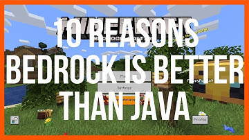10 Reasons Bedrock Edition is Better Than Java