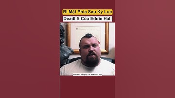 Bí Mật Phía Sau Kỷ Lục Deadlift Của Eddie Hall #shorts