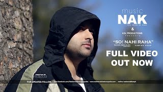 NADEEM ABBAS KHAN  | SO! NAHI RAHA |GHAZAL|  OFFICIAL VIDEO 2018