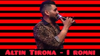 Altin Tirona - I romni ( Official Audio )