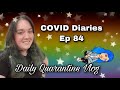 COVID Diaries Ep 84 - Am I Ok? Dealing with a Health Scare During COVID | I HAD TO LEAVE THE HOUSE