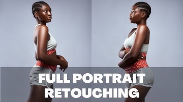 Full Portrait Retouching Tutorial | Frequency Separation | Dodge and Burn