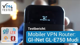 VPN Router Test: Gl-iNet Mudi GL-E750 / Der beste mobile LTE und VPN Router für Unterwegs. VPNTESTER image