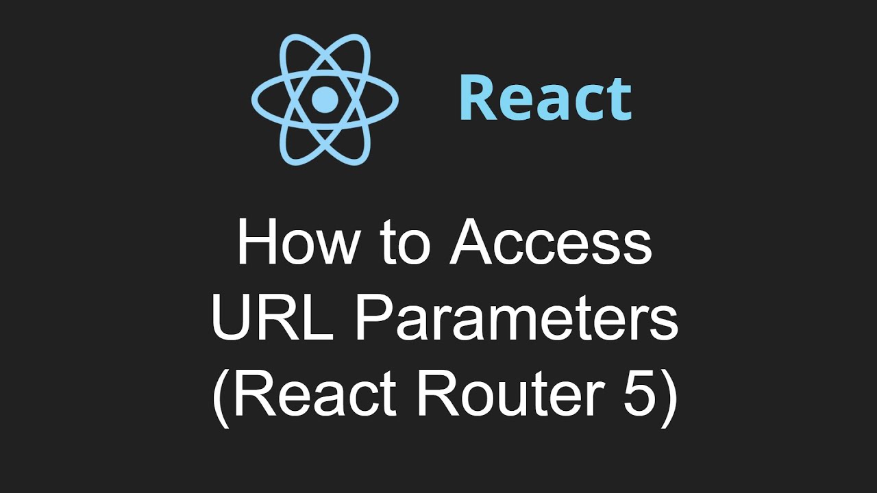 kom over Kredsløb oversætter How to Access URL Parameters in ReactJS - YouTube
