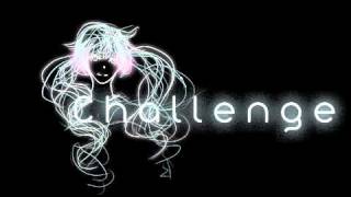 Challenge ft Hatsune Miku (Original Western Vocaloid Song)