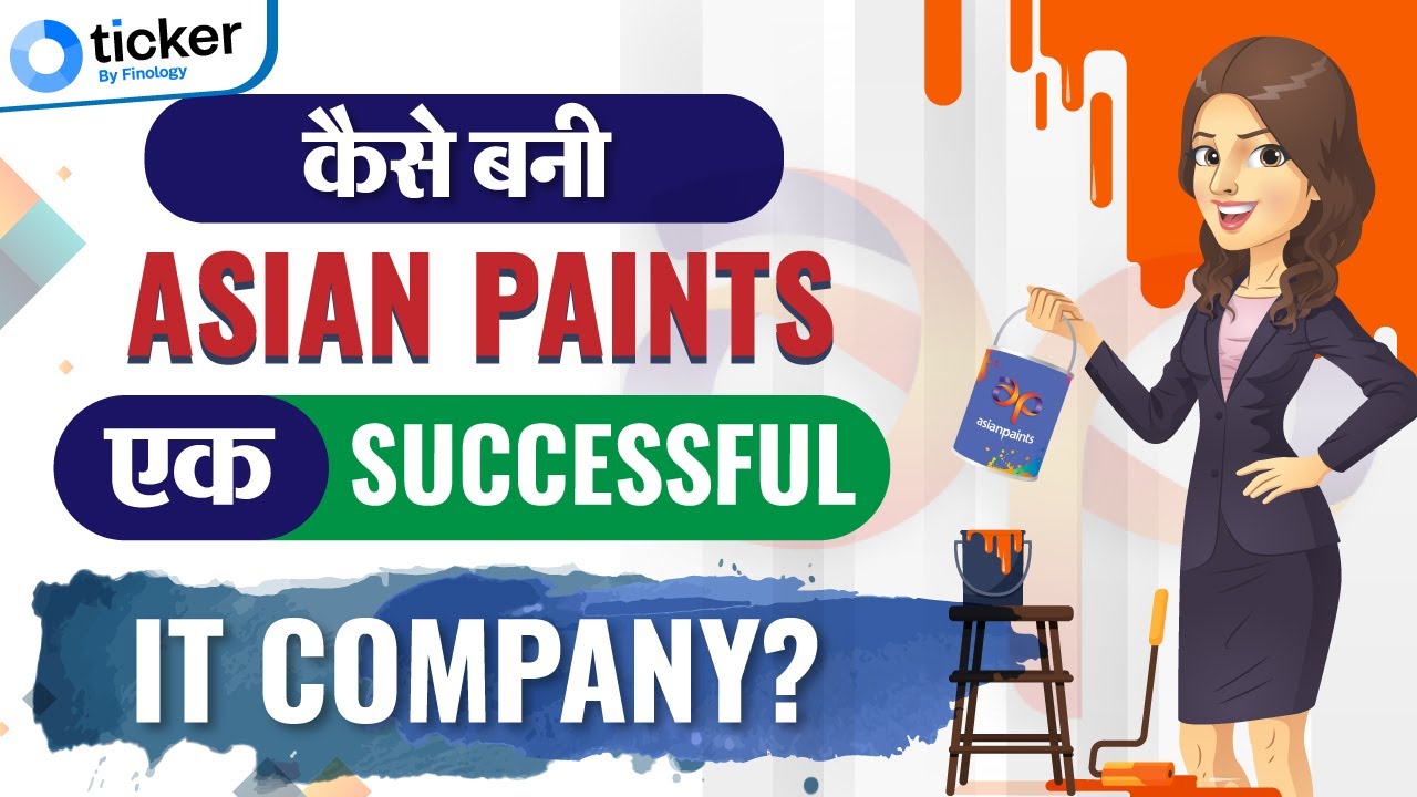 Asian Paints Success Story Business Model of Asian Paints Case