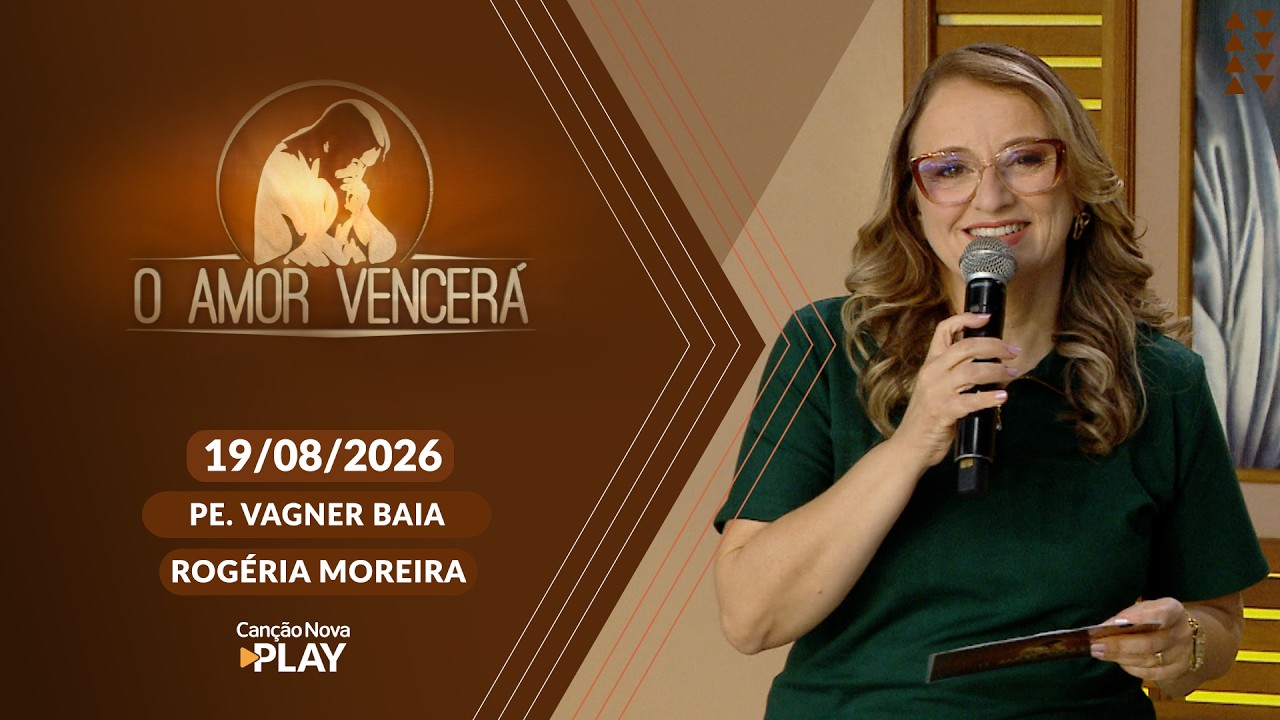 O Amor Vencerá - 19/08/2026