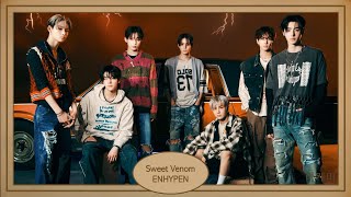 Sweet Venom - Enhypen (엔하이픈) Hangul Lyrics 가사