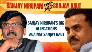 LIVE: Sanjay Nirupam's big allegations against Sanjay Raut over 'Khichdi' Scam | Lok Sabha Election