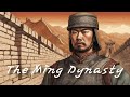 The Ming Dynasty: Three Centuries of Flourishing Culture and Power