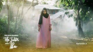 Web Series: TITIP TAKBIR UNTUK IBU - END