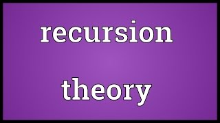 Recursion theory Meaning