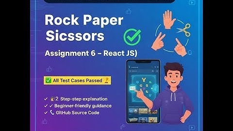 Rock Paper Scissors | Assignment 6 Solution | React JS | NxtWave | CCBP 4.0 | All Test Cases Passed.