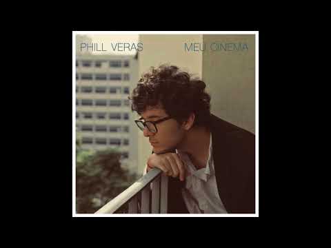 Phill Veras - Meu Cinema