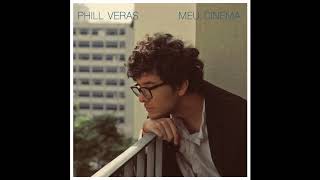 Phill Veras - Meu Cinema