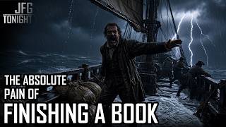 Information The Absolute Pain of Finishing a Book | JFGT #1517 Update