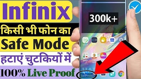 Safe Mode Off! How to Remove SAFE MODE In Infinix Mobile | Infinix Phone me Safe Mode Kaise Hataye