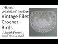 Vintage Filet Crochet Pattern Chair Back & Oval Doily Birds & Roses - PB080 Vintage Filet Crochet Pattern Chair Back & Oval Doily Birds & Roses - PB080