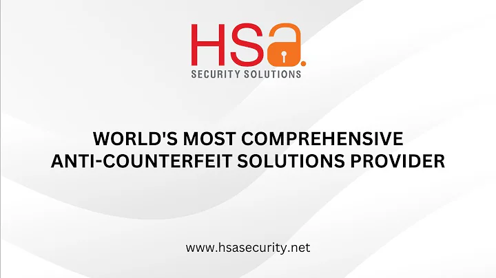 Brand Protection, Document Security with HSA Security's Turnkey Anti-Counterfeit Solutions