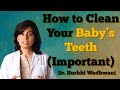 How To Clean Your Baby&#39;s Teeth (Important Info) (Hindi)