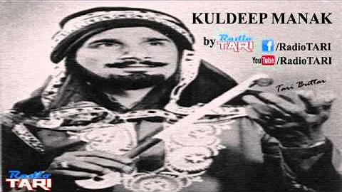 Ve, Main Sohnia Khuda Ton... (Rare) - Kuldip Manak - Radio Tari