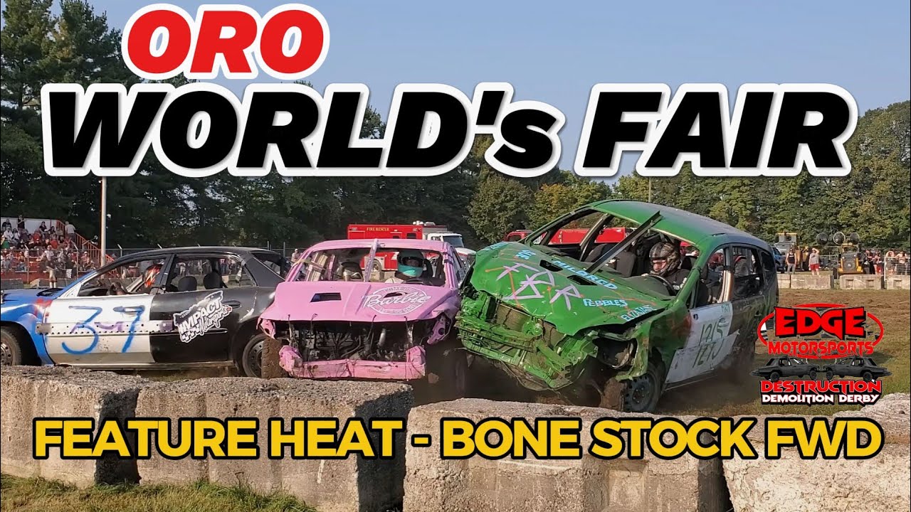 Feature Demolition Derby - Oro Worlds Fair 2024 - Hosted by Edge Motorsports. 2025 