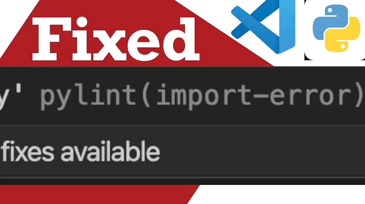 Fixed Pylint (import-error) Unable to import  - How to fix Unable to import '' pylint(import-error)