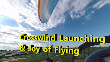 Crosswind Launch and The Joy Of Flying
