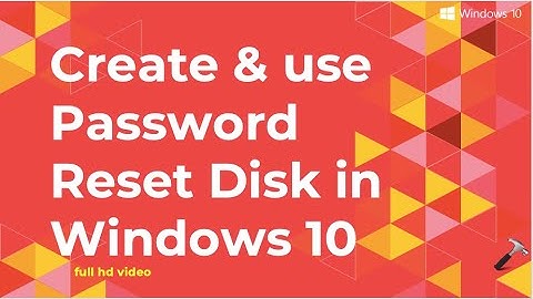 Create & use Password Reset Disk in Windows 10