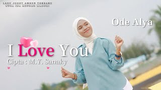 I LOVE YOU - Ode Alya || Lagu Joget Ambon Terbaru  Style Keyboard Remix