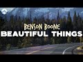 Benson Boone - Beautiful Things | Lyrics