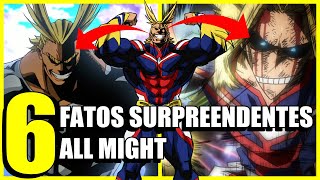 6 FATOS SURPREENDENTES sobre ALL MIGHT, O ICÔNICO SÍMBOLO DA PAZ em MY HERO ACADEMIA | Oi Geek