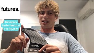 Futures F6 Neutral Legacy Series Fin Review (EP.40 A great set to