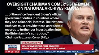 BREAKING: Oversight Committee requests Biden's VP National Archive records