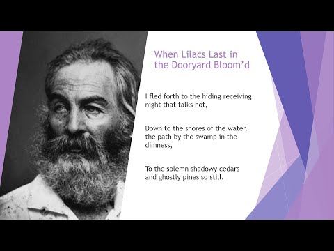 Lecture I on Walt Whitman’s “When Lilacs Last in the Dooryard Bloom’d”