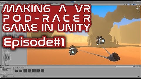 Making a VR racing game in Unity - First months progress