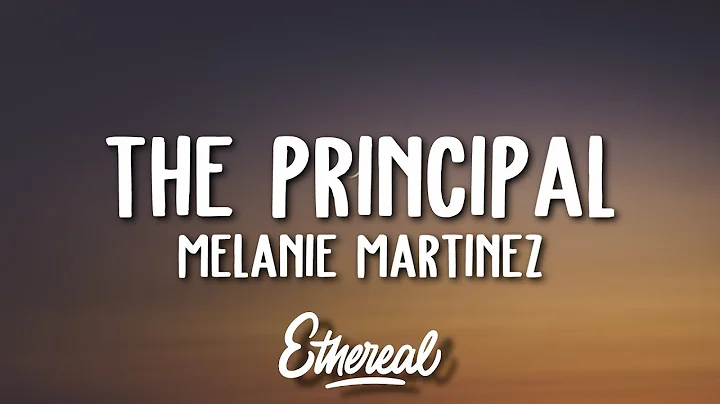 Melanie Martinez - The Principal (Lyrics)