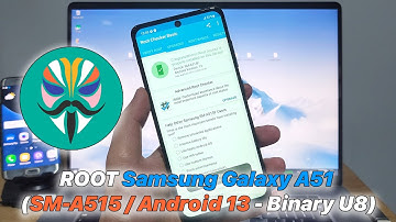 ROOT Samsung Galaxy A51 (SM-A515 / Android 13 - Binary U8)