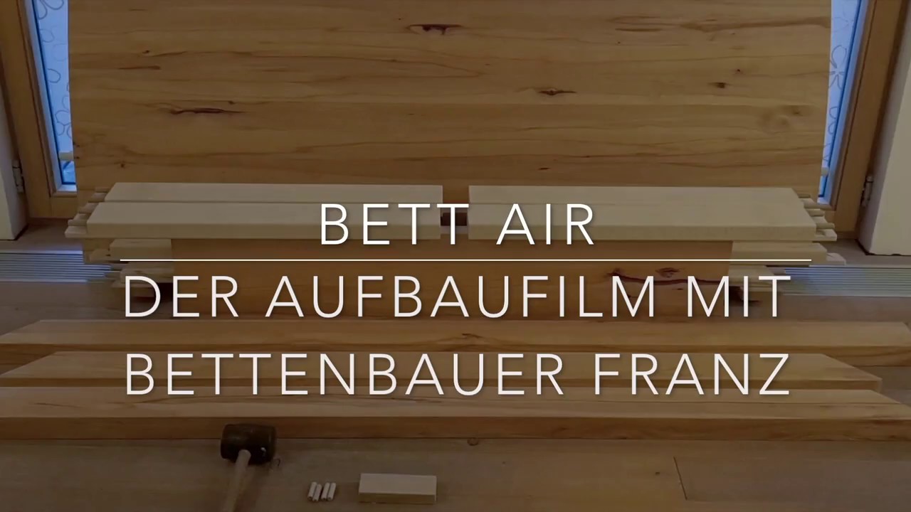 Bett air die aufbauanleitung youtube Wohnzimmerschrank weiß