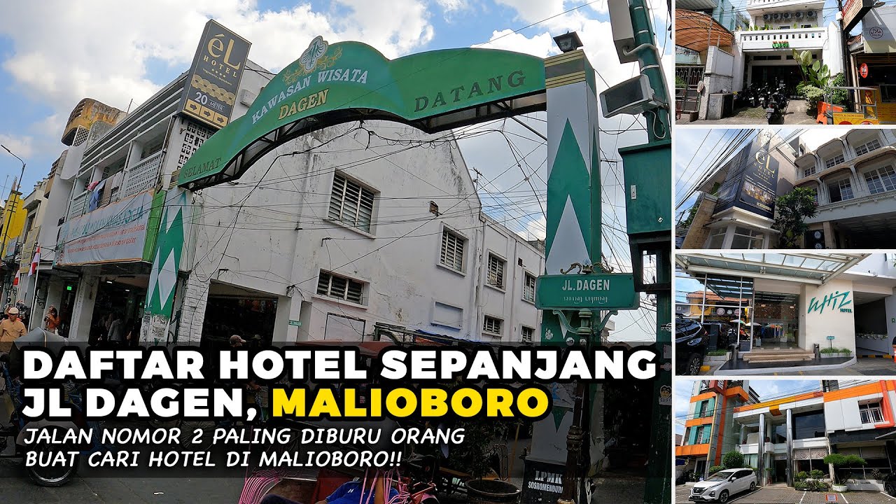 LOKASI FAVORIT HOTEL MALIOBORO - JL. DAGEN | BEST PLACE TO FIND HOTEL IN MALIOBORO
