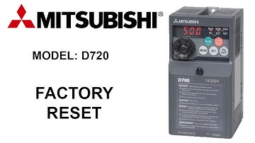 Factory reset MITSUBISHI D700 / D720 (Drive/Inverter reset to default factory settings)