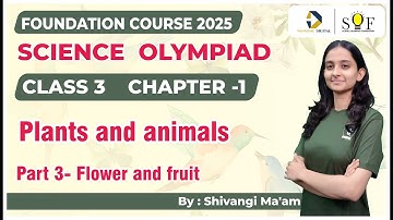 Science Olympiad Class 3 | Chapter 1- Plants and animals | SOF NSO 2025 | Science olympiad Class