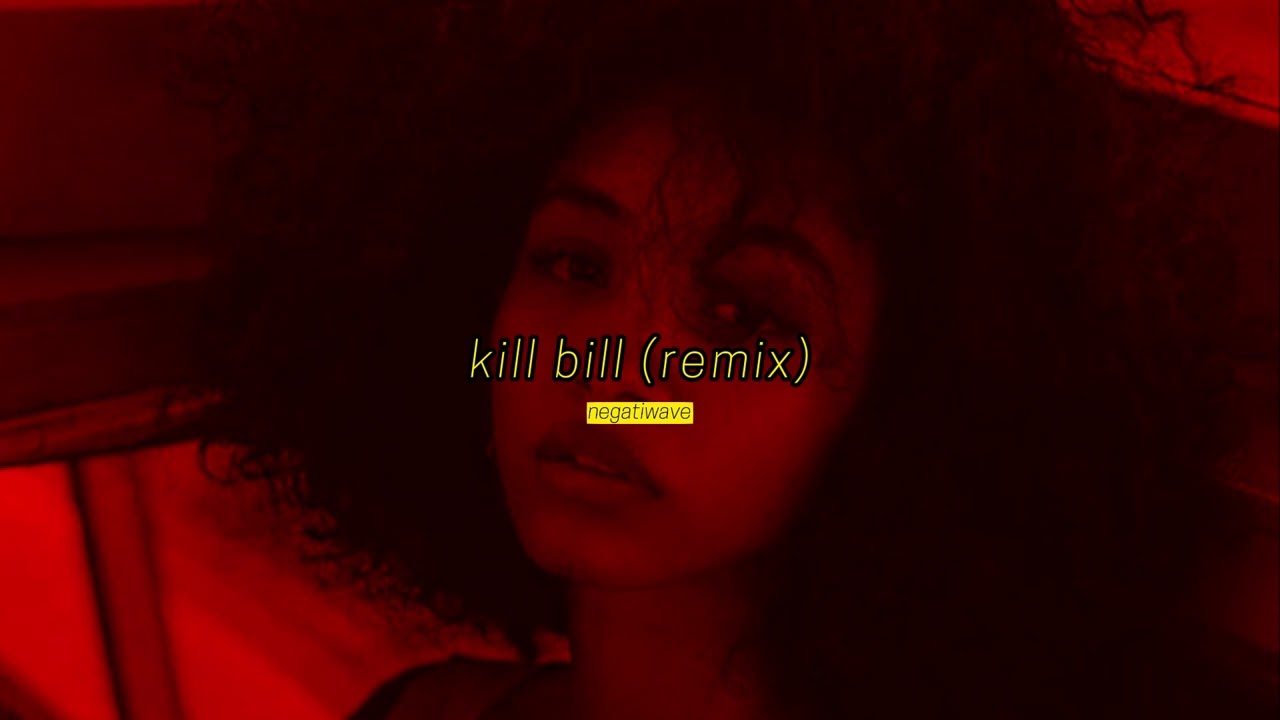 sza x doja cat - kill bill [remix] (slowed + reverb)