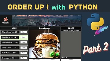 Python Tkinter Project - Restaurant Order system - Functionality Part2