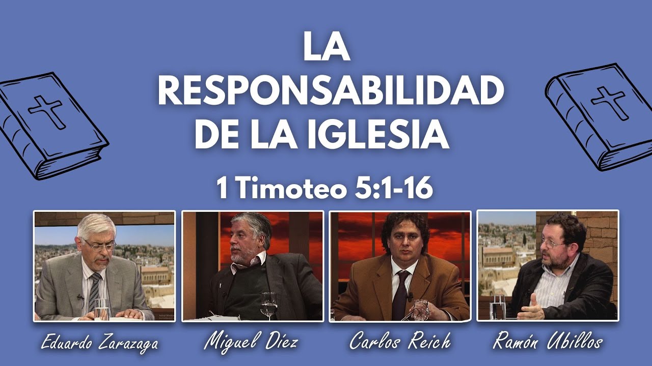 La Responsabilidad de la Iglesia  // Estudio Bíblico