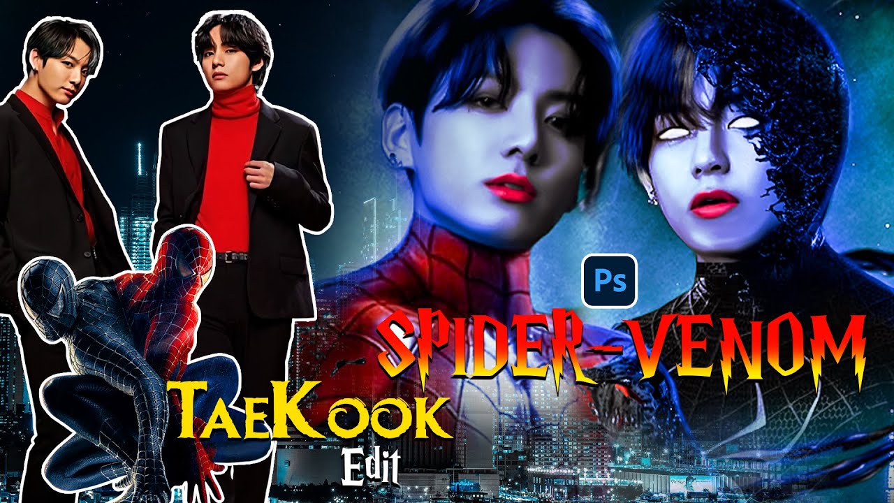 BTS  Taehyung & Jungkook Transform into Venom and Spider-Ma | TAEKOOK Photoshop Manipulation 