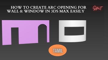How To Create Arc Opening in 3ds Max | Arc opening for wall and window | Tamil | SMT