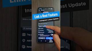 Instagram Link a Reel Feature | Latest Update Changes